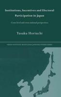 Institutions, Incentives and Electoral Participation in Japan