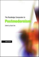 The Routledge Companion to Postmodernism