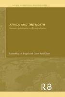 Africa and the North : Between Globalization and Marginalization