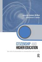 Citizenship and Higher Education : The Role of Universities in Communities and Society