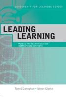 Leading Learning : Process, Themes and Issues in International Contexts