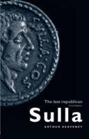 Sulla : The Last Republican