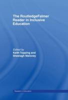 The RoutledgeFalmer Reader in Inclusive Education