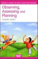 Observing, Assessing and Planning for Children in the Early Years