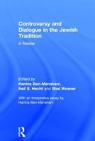 Controversy and Dialogue in the Jewish Tradition: A Reader