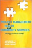 Project Management in Health and Community Services