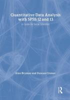 Quantitative Data Analysis With SPSS 12 and 13