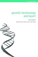 Genetic Technology and Sport : Ethical Questions