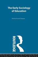 The Early Sociology of Education