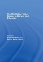 The RoutledgeFalmer Reader in Gender and Education