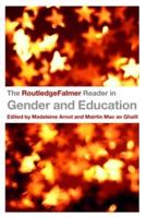 The RoutledgeFalmer Reader in Gender & Education