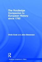 The Routledge Companion to Modern European History since 1763