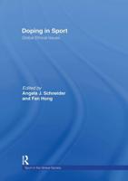 Doping in Sport : Global Ethical Issues