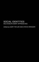 Social Identities : Multidisciplinary Approaches