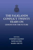 The Falklands Conflict Twenty Years On : Lessons for the Future