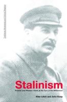Stalinism: Russian and Western Views at the Turn of the Millenium