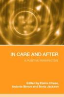 In Care and After : A Positive Perspective