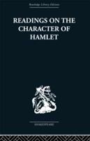 Readings on the Character of Hamlet 1661-1947