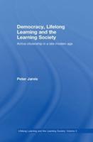 Democracy, Lifelong Learning and the Learning Society