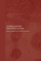 Journalism and Democracy in Asia