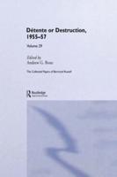 Détente or Destruction, 1955-57