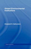 Global Environmental Institutions