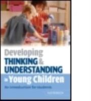 Developing Thinking and Understanding in Young Children