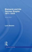 Bismarck and the German Empire, 1871-1918