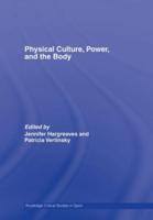 Physical Culture, Power and the Body