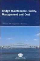Bridge Maintenance, Safety, Management and Cost