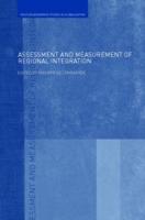 Assessment and Measurement of Regional Integration