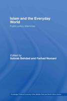 Islam and the Everyday World : Public Policy Dilemmas