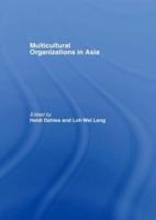 Multicultural Organizations in Asia