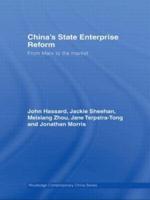 China's State Enterprise Reform: From Marx to the Market