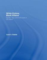 White Victims, Black Villains: Gender, Race, and Crime News in US Culture