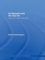Al-Ghazali and the Qur'an : One Book, Many Meanings