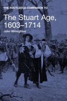 The Routledge Companion to the Stuart Age
