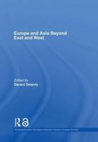 Europe and Asia beyond East and West