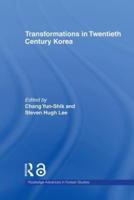 Transformations in Twentieth Century Korea