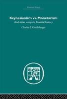 Keynesianism Vs. Monetarism