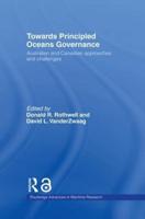 Towards Principled Oceans Governance : Australian and Canadian Approaches and Challenges