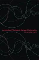 Architectural Principles in the Age of Cybernetics