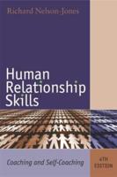 Human Relationship Skills: Coaching and Self-Coaching