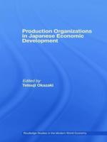 Production Organizations in Japanese Economic Development