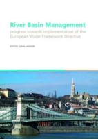 River Basin Management: Progress Towards Implementation of the European Water Framework Directive