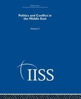 Politics and Conflict in the Middle East. Vol. 2