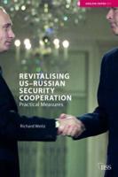 Revitalizing US-Russian Security Cooperation: Practical Measures