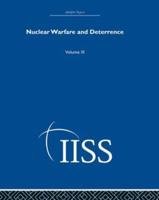 Nuclear Warfare and Deterrance. Vol. 3