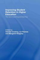 Improving Student Retention in Higher Education : The Role of Teaching and Learning