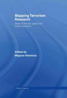 Mapping Terrorism Research : State of the Art, Gaps and Future Direction